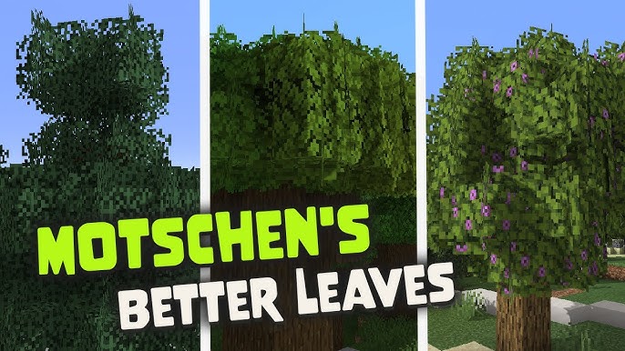 Motschen's Better Leaves Texture Pack 1.21.5