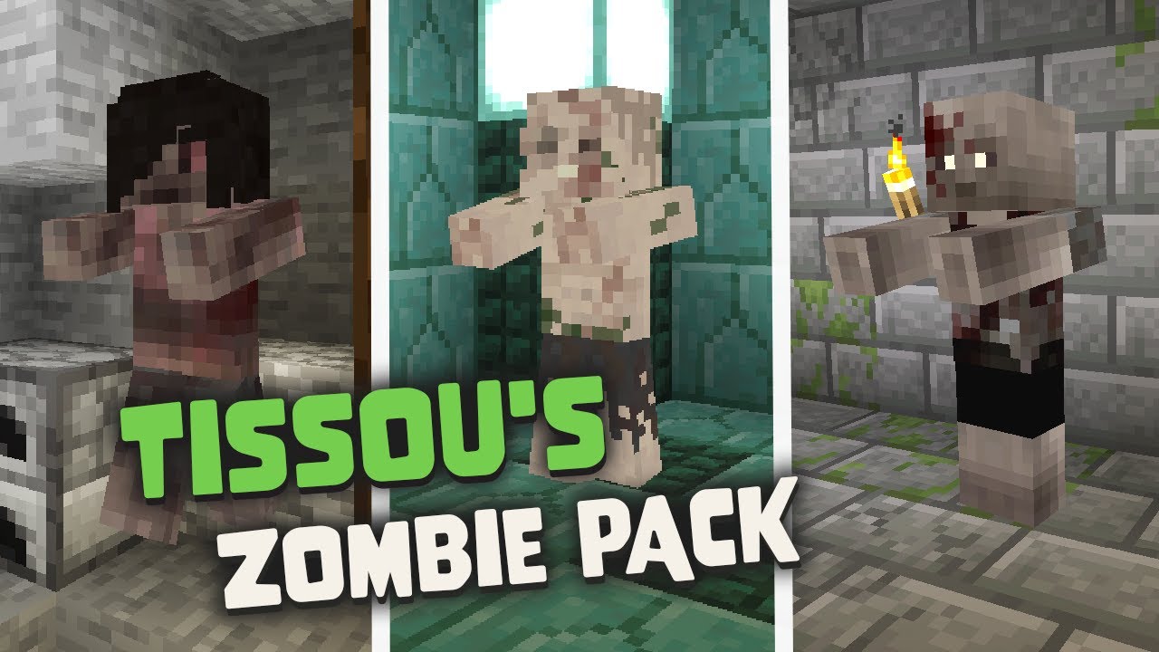 Tissou’s Zombie Texture Pack
