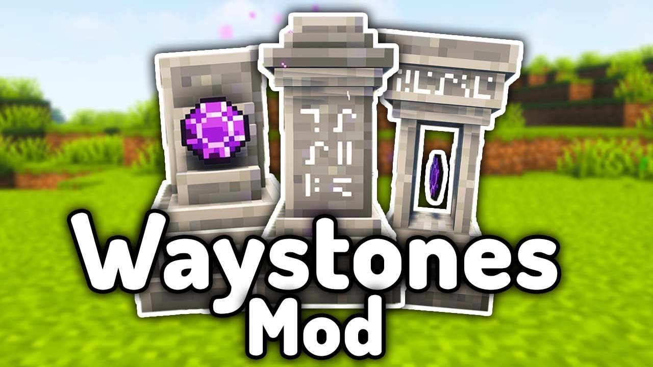 Waystones Mod
